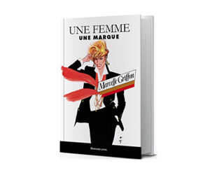 Marcelle Griffon – une femme, une marque