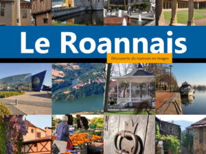 Le Roannais, découverte en images
