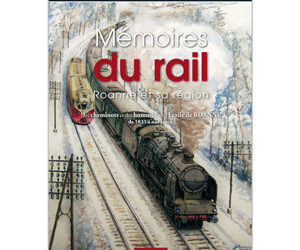 Mémoires du rail tome II – Frédéric Toublanc