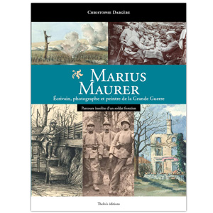 Marius Maurer, parcours insolite d'un soldat forézien - Christophe Dargère